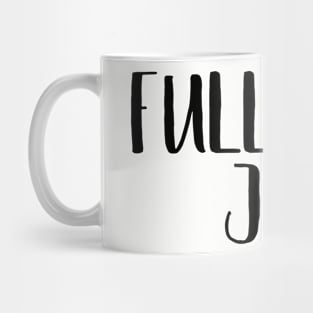 Full Time Job Twin Design Mug